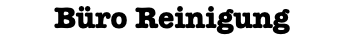 Büro Reinigung